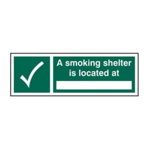 ‘A SMOKING SHELTER IS LOCATED’ SIGN  100X300MM